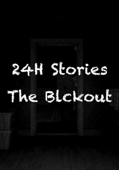 Cover image for the game 24H Stories: The Blackout