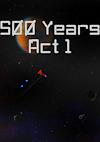 Cover image for the game 500 Years Act 1