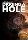 Cover image for the game A Game About Digging A Hole