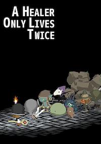 Cover image for the game A Healer Only Lives Twice