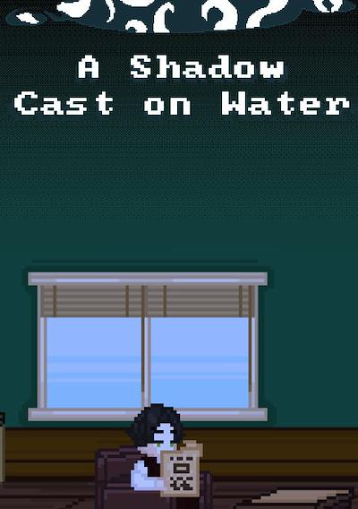 Cover image for the game A Shadow Cast on Water