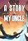 Cover image for the game A Story About My Uncle