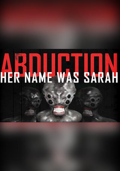 Cover image for the game Abduction Episode 1: Her Name Was Sarah