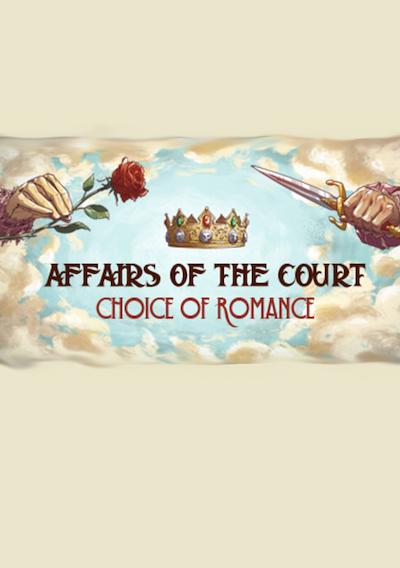 Cover image for the game Affairs of the Court: Choice of Romance