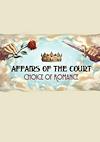 Cover image for the game Affairs of the Court: Choice of Romance