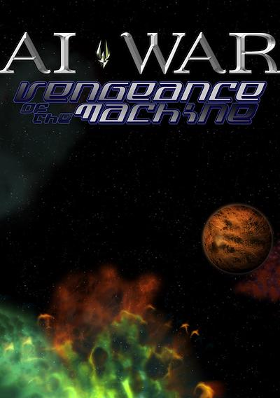Cover image for the game AI War: Vengeance of the Machine