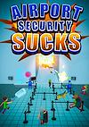Cover image for the game Airport Security Sucks!