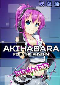 Cover image for the game Akihabara: Feel the Rhythm Remixed
