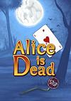 Cover image for the game Alice is Dead: Episode 1