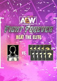 Cover image for the game All Elite Wrestling: Fight Forever - Beat the Elite