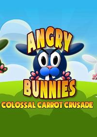Cover image for the game Angry Bunnies: Colossal Carrot Crusade