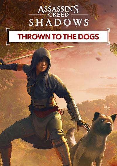 Cover image for the game Assassin's Creed Shadows: Thrown to the Dogs