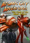 Cover image for the game Atomic City Adventures: The Case of the Black Dragon