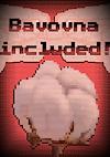 Cover image for the game Bavovna included!