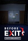 Cover image for the game Before Exit: Supermarket