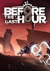 Cover image for the game Before the Last Hour