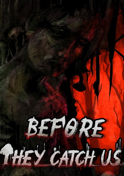 Cover image for the game Before They Catch Us