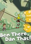 Cover image for the game Ben There, Dan That!