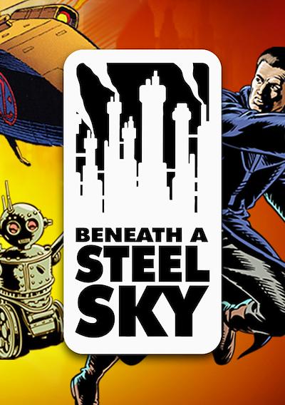 Cover image for the game Beneath a Steel Sky