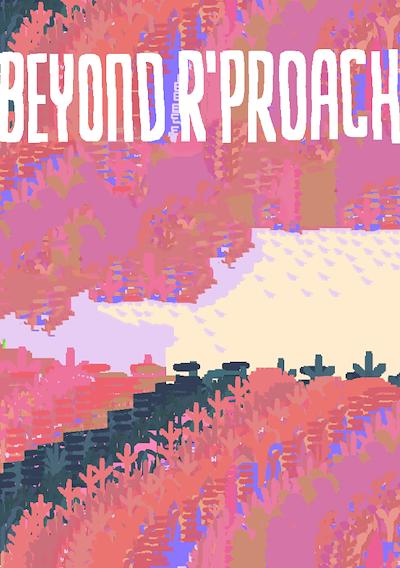Cover image for the game Beyond R'proach
