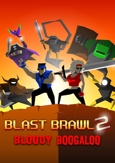 Cover image for the game Blast Brawl 2: Bloody Boogaloo