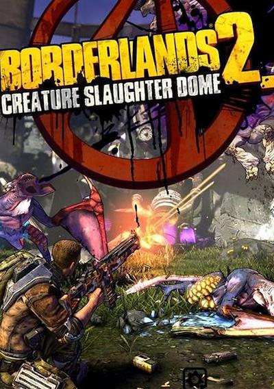 Cover image for the game Borderlands 2: Creature Slaughterdome