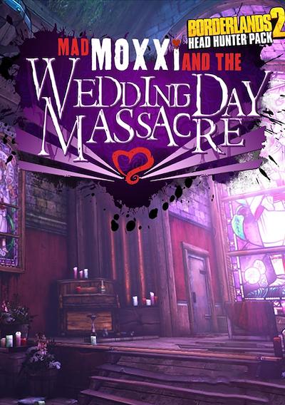 Cover image for the game Borderlands 2: Mad Moxxi and the Wedding Day Massacre