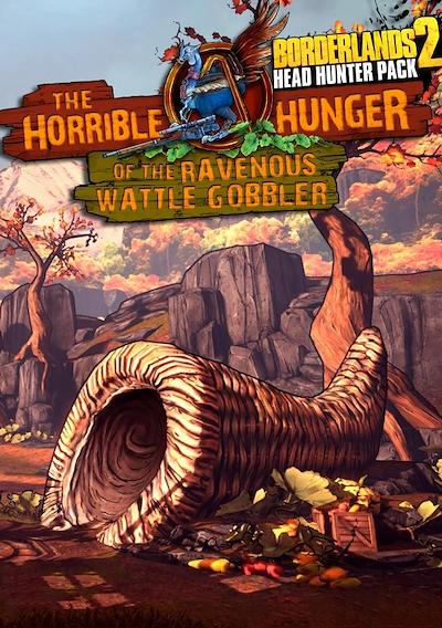 Cover image for the game Borderlands 2: The Horrible Hunger of the Ravenous Wattle Gobbler