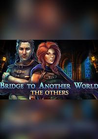 Cover image for the game Bridge to Another World: The Others - Collector's Edition