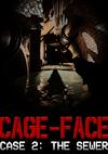 Cover image for the game Cage-Face: Case 2 - The Sewer