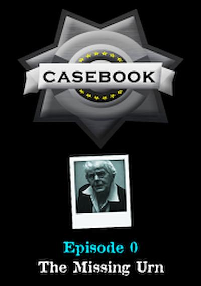 Cover image for the game Casebook: Episode 0 - The Missing Urn