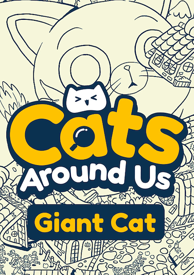 Cover image for the game Cats Around Us: Giant Cat
