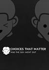 Cover image for the game Choices That Matter: And the Sun Went Out
