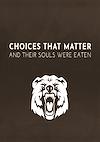 Cover image for the game Choices That Matter: And Their Souls Were Eaten
