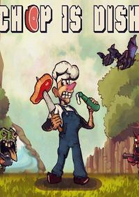 Cover image for the game Chop is Dish