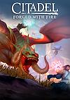 Cover image for the game Citadel: Forged With Fire