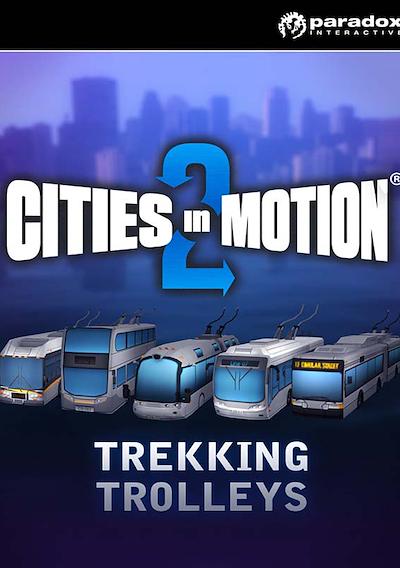 Cover image for the game Cities in Motion 2: Trekking Trolleys