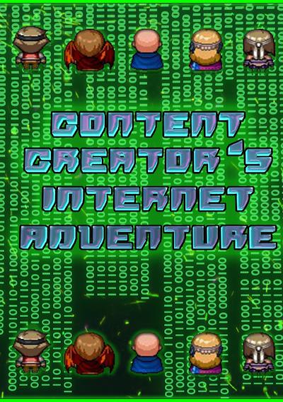 Cover image for the game Content Creator's Internet Adventure