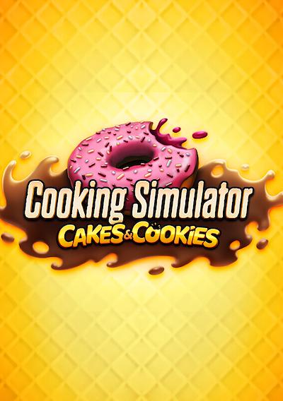 Cover image for the game Cooking Simulator: Cakes and Cookies