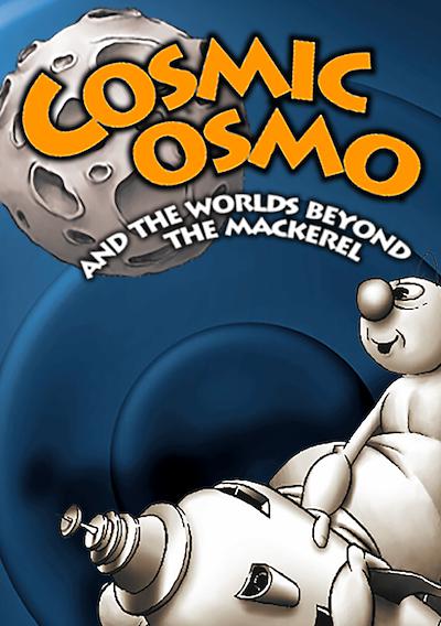 Cover image for the game Cosmic Osmo and the Worlds Beyond the Mackerel