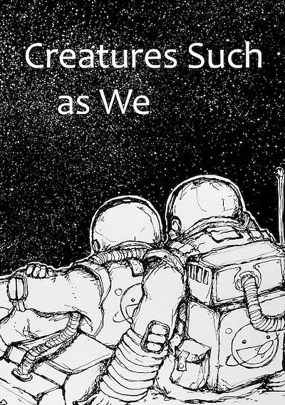 Cover image for the game Creatures Such as We