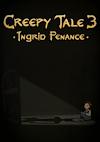 Cover image for the game Creepy Tale 3: Ingrid Penance
