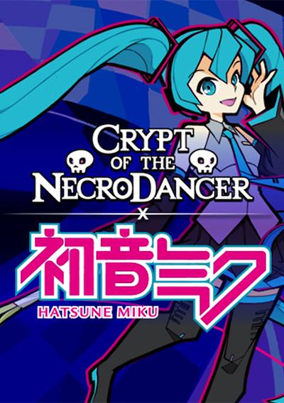 Cover image for the game Crypt of the NecroDancer: Hatsune Miku