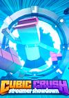 Cover image for the game Cubic Crush: Streamer Showdown