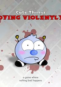 Cover image for the game Cute Things Dying Violently