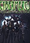 Cover image for the game Cybermercs: The Soldiers of the 22nd Century