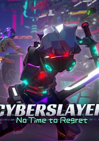 Cover image for the game Cyberslayer: No Time to Regret