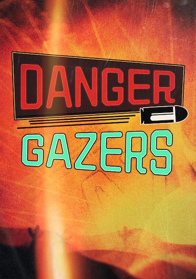 Cover image for the game Danger Gazers