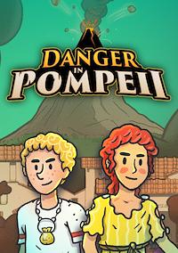 Cover image for the game Danger in Pompeii