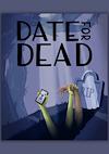 Cover image for the game Date for Dead